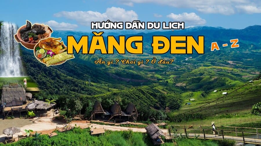 Cẩm nang thông tin du lịch Măng Đen